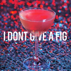 Juicy_dont give a fig